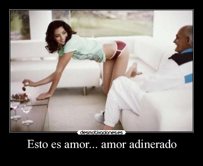 Esto es amor... amor adinerado - 