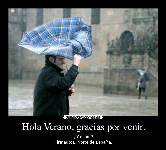 Hola Verano, gracias por venir. - 