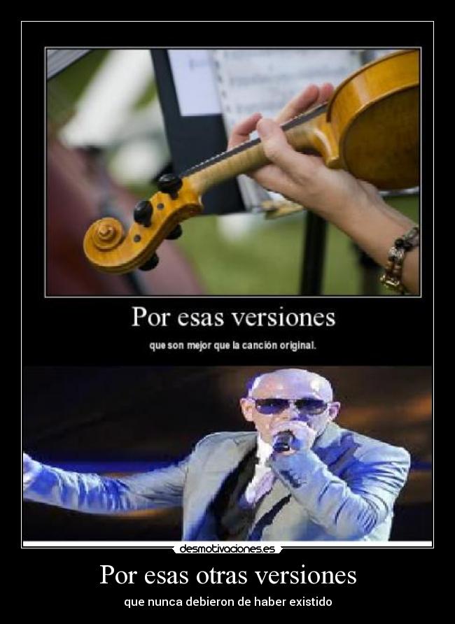 Por esas otras versiones -