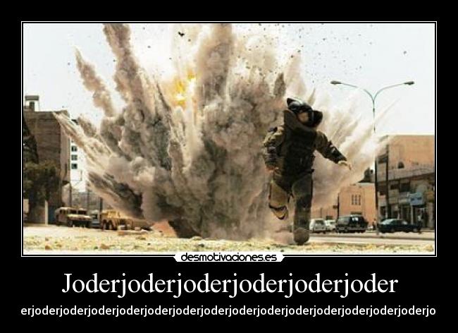 Joderjoderjoderjoderjoderjoder -