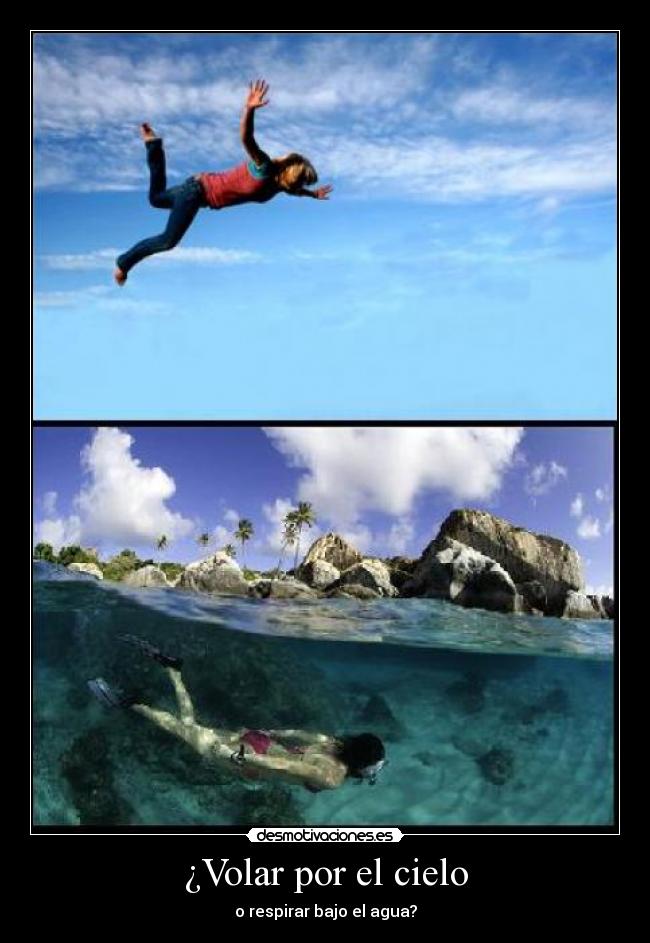 ¿Volar por el cielo -