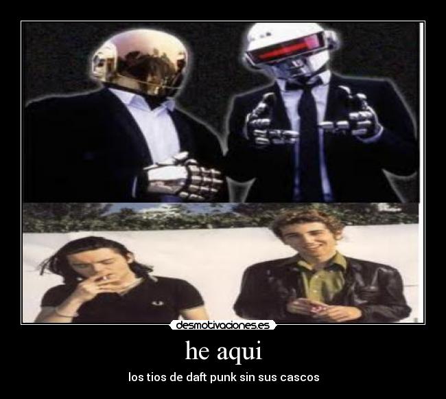 carteles daft punk sin cascos desmotivaciones