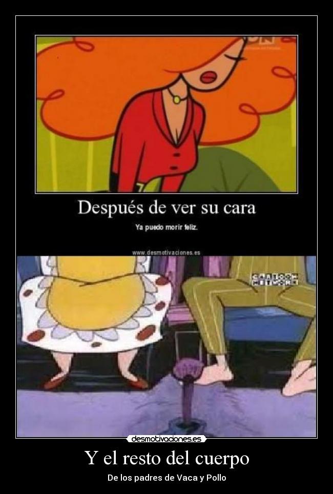 Y el resto del cuerpo - De los padres de Vaca y Pollo