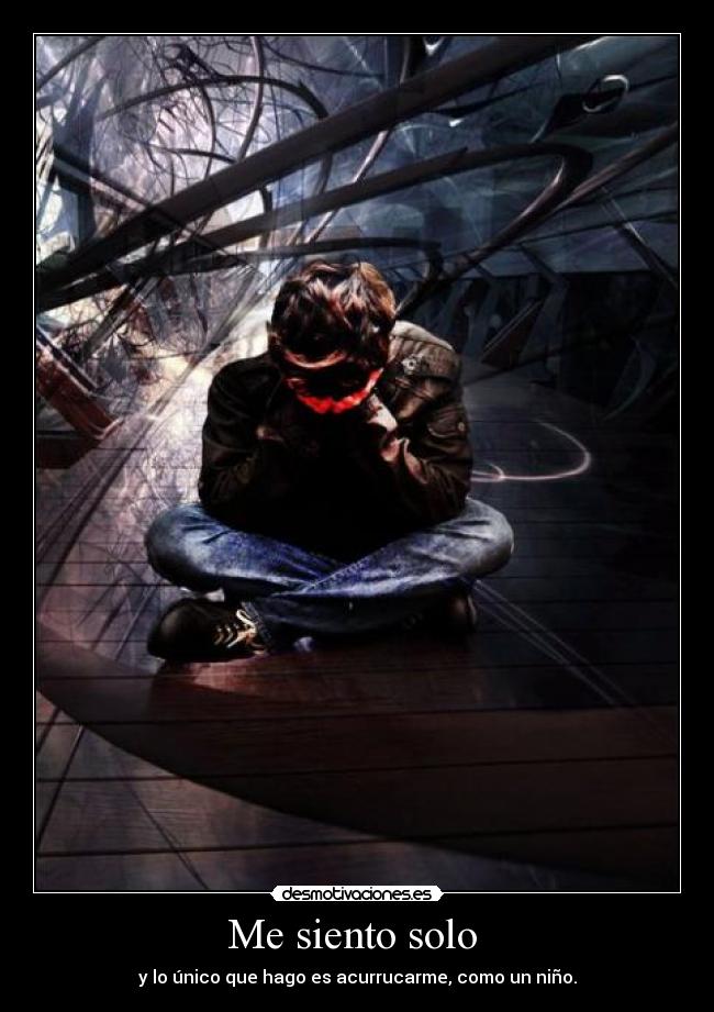 Me siento solo  - 