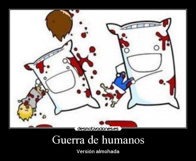 Guerra de humanos - 