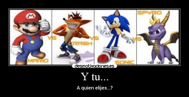 carteles videojuegos mario bros crash spyro sonic desmotivaciones