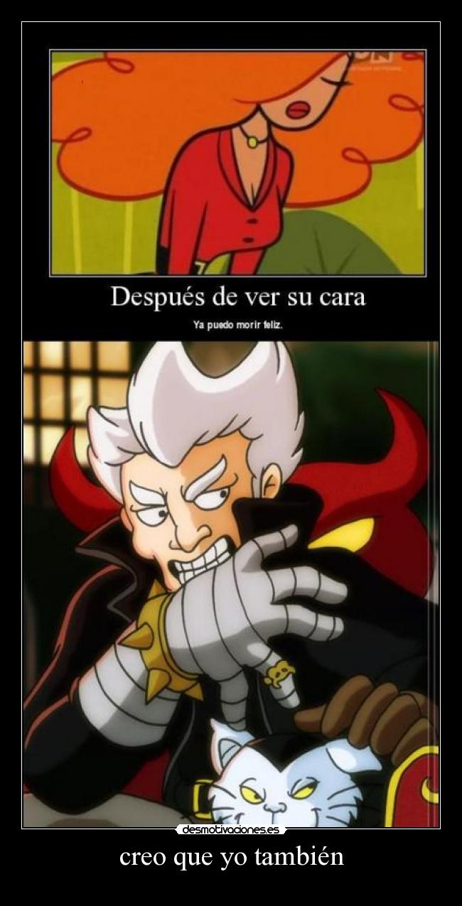 creo que yo también - 