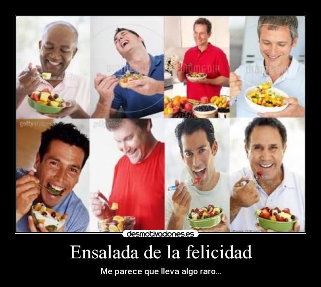 carteles felicidad ensalada felicidad desmotivaciones