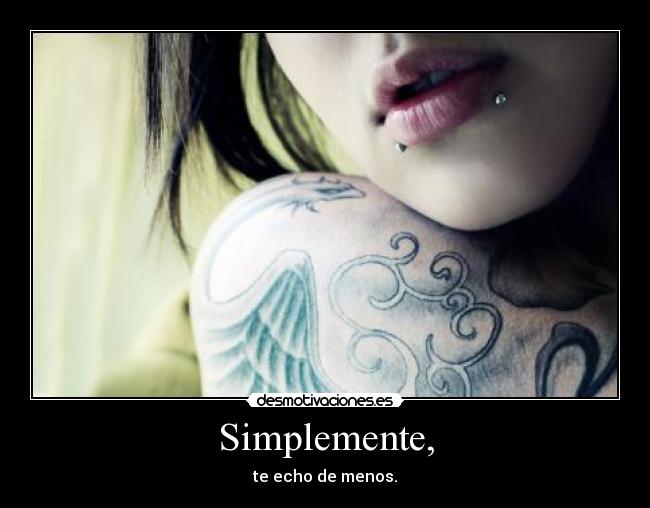 Simplemente, -