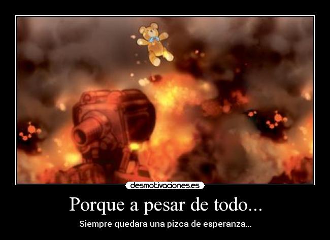 Porque a pesar de todo... - 