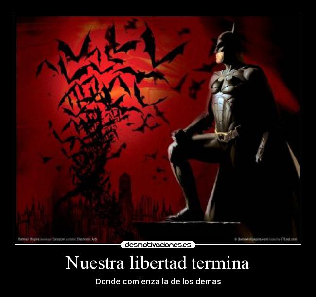 Nuestra libertad termina - Donde comienza la de los demas