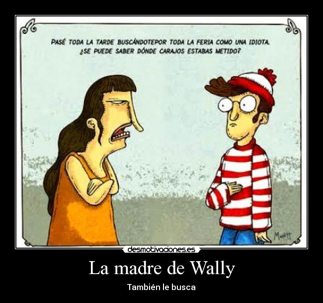 La madre de Wally -