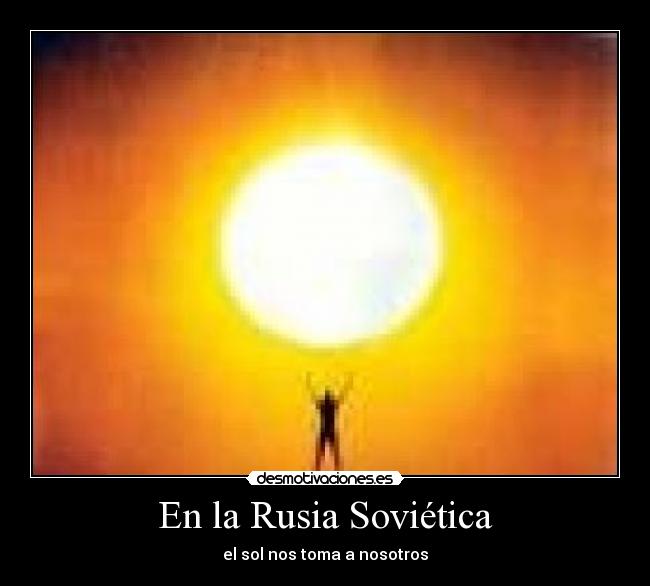 carteles rusia sovietica desmotivaciones
