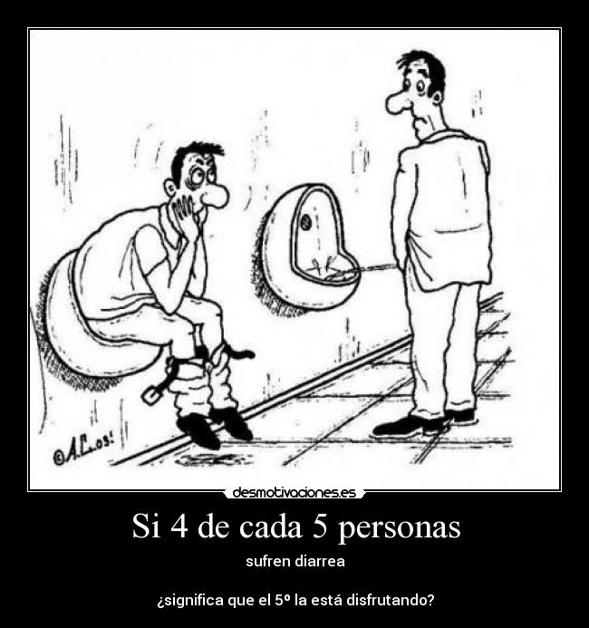 Si 4 de cada 5 personas - 