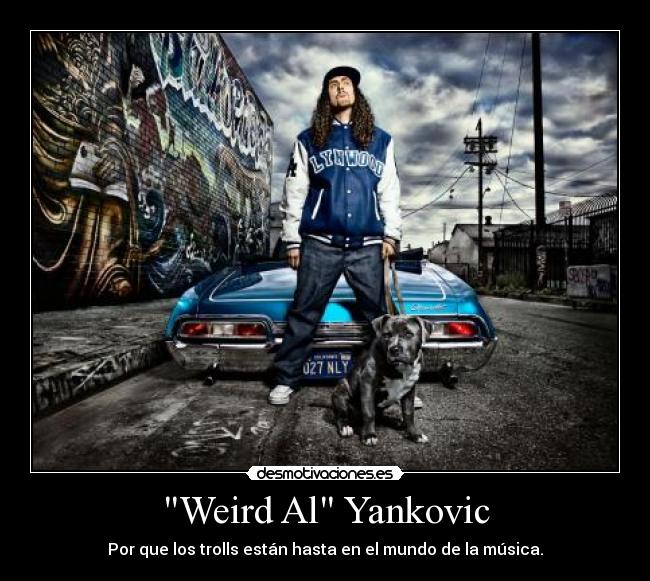 Weird Al Yankovic - 