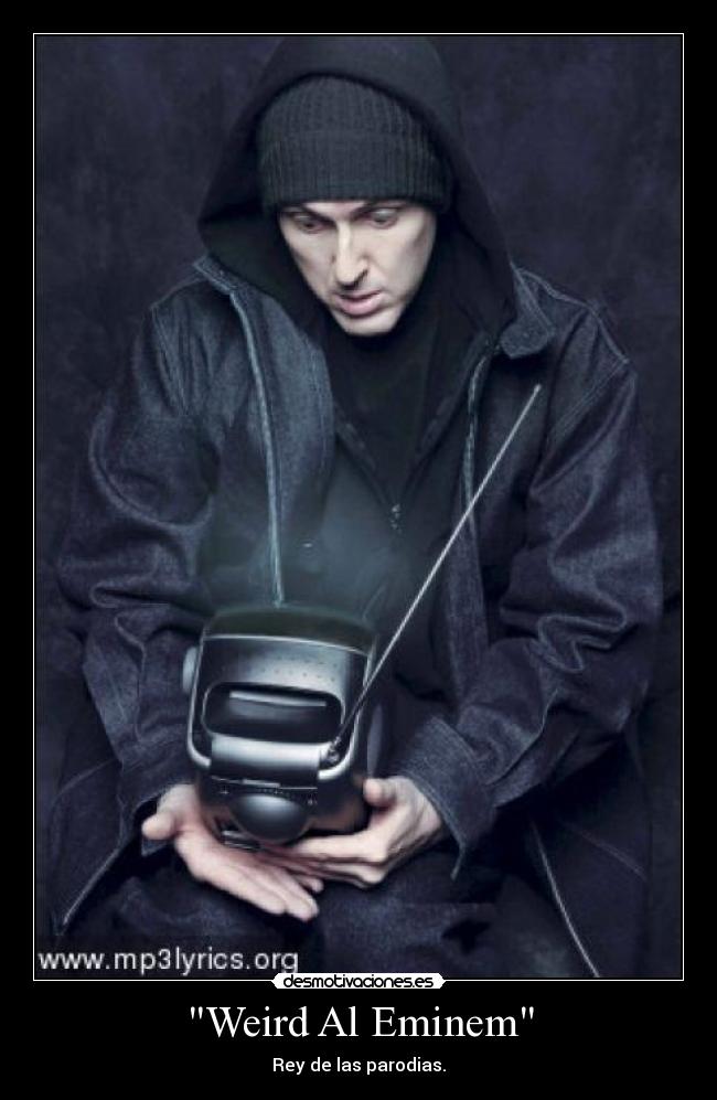Weird Al Eminem - Rey de las parodias.