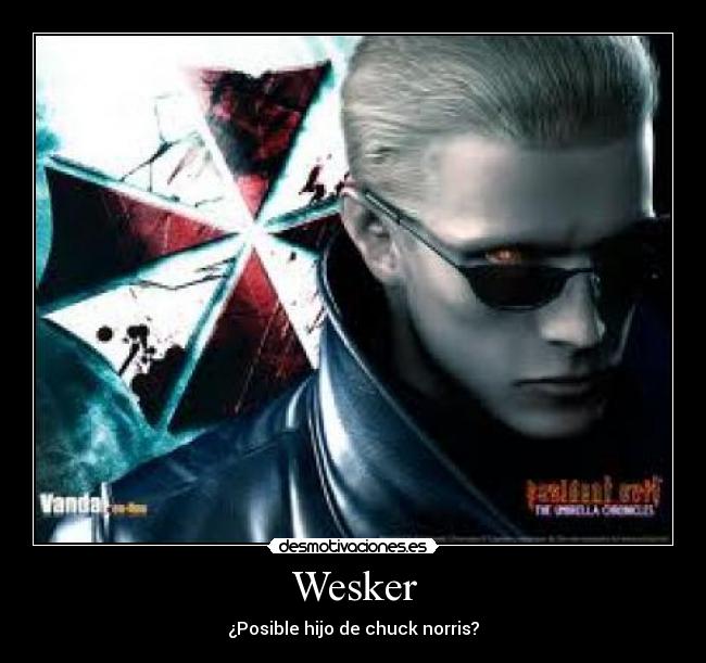 Wesker - 