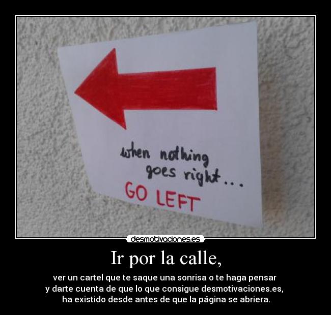 carteles por calle bla bla bla yber desmotivaciones