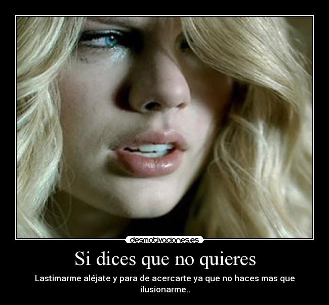 Si dices que no quieres - 