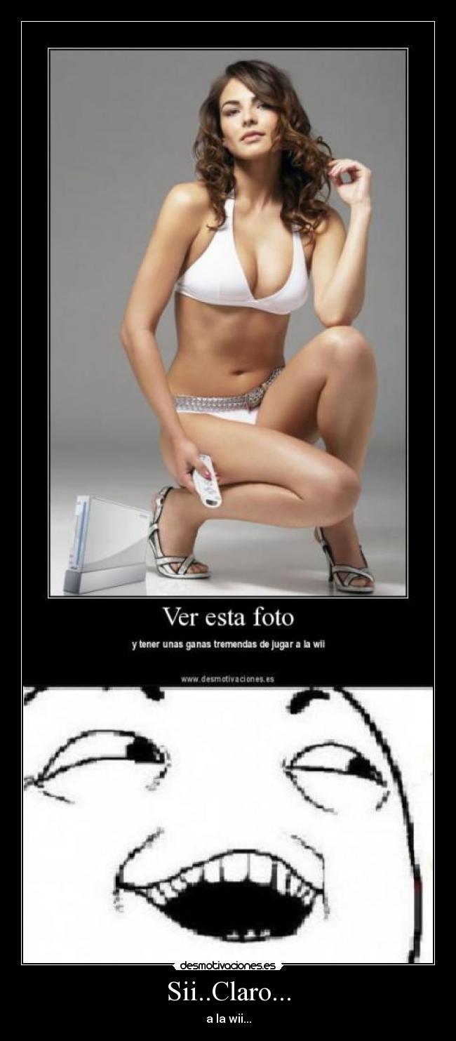 Sii..Claro... - a la wii...