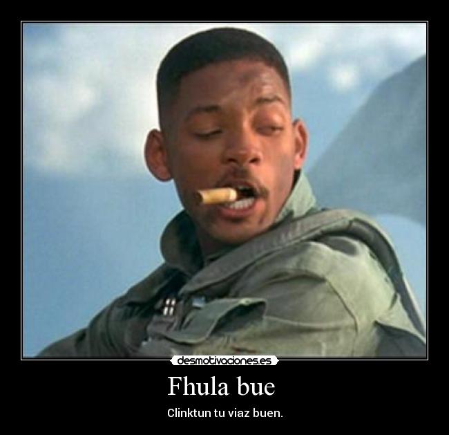 Fhula bue - Clinktun tu viaz buen.