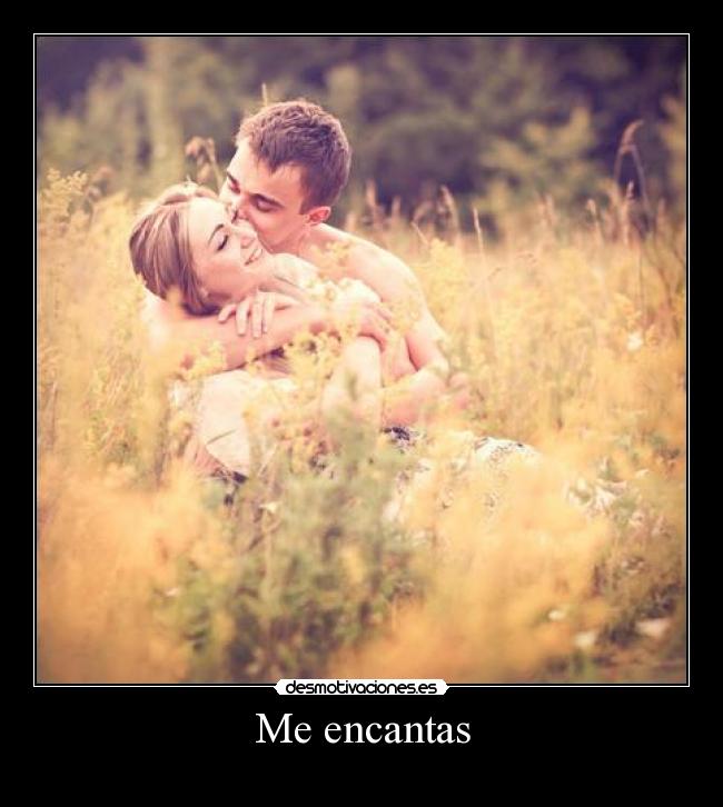 Me encantas - 