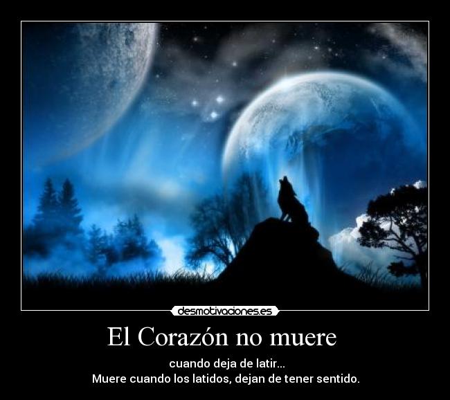 El Corazón no muere  - 