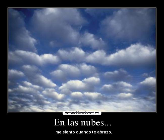 En las nubes... -