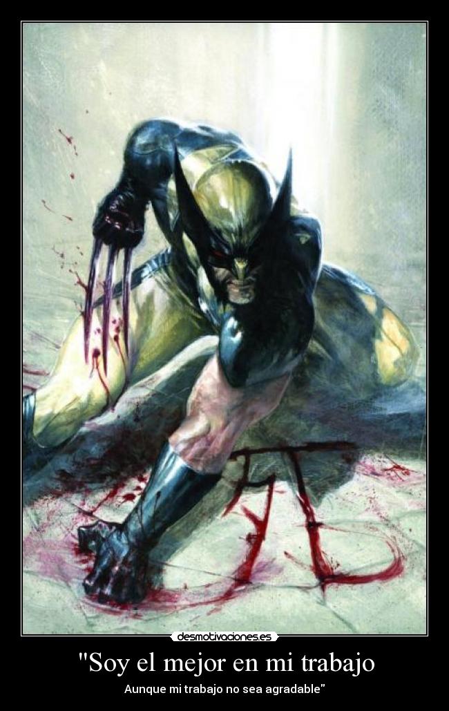 Soy el mejor en mi trabajo - 