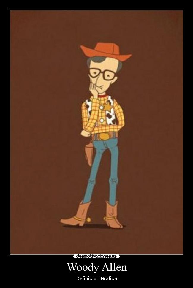 Woody Allen -