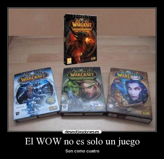 El WOW no es solo un juego -