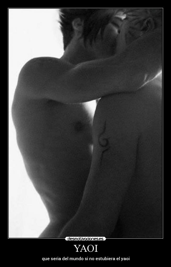 YAOI - que seria del mundo si no estubiera el yaoi