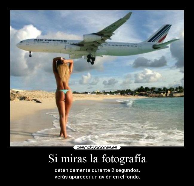 Si miras la fotografía -