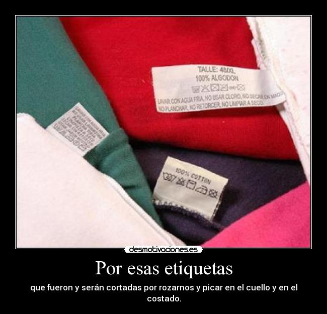 Por esas etiquetas -