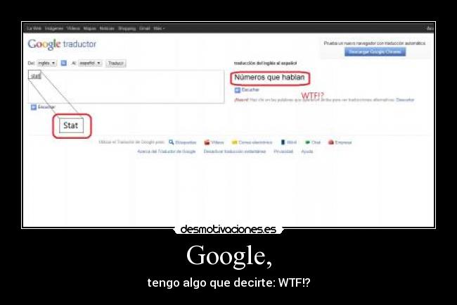 Google, - tengo algo que decirte: WTF!?