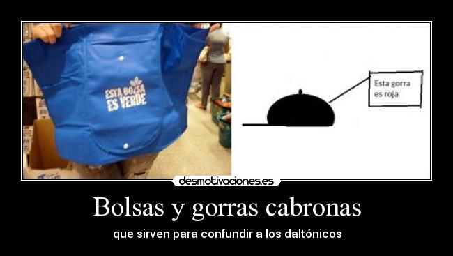 Bolsas y gorras cabronas -