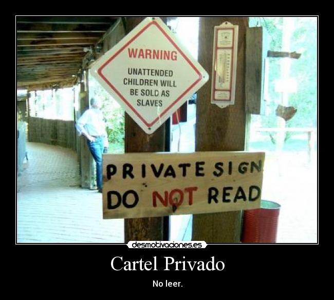 Cartel Privado - No leer.