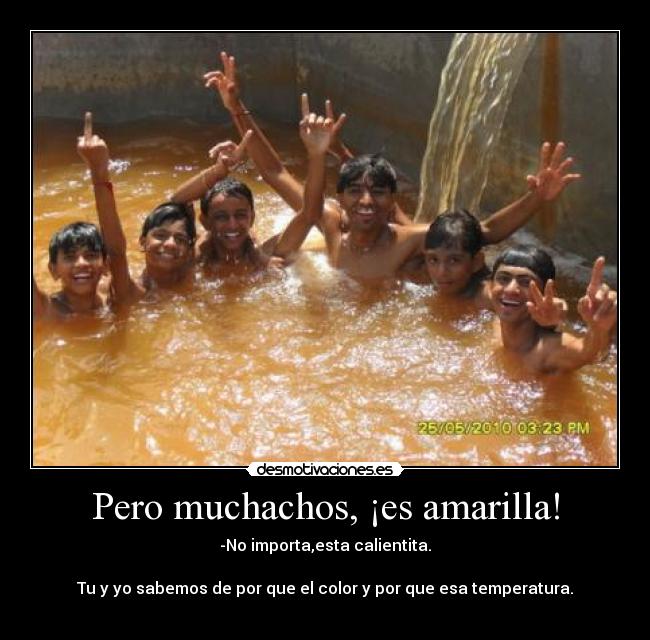 Pero muchachos, ¡es amarilla! - 