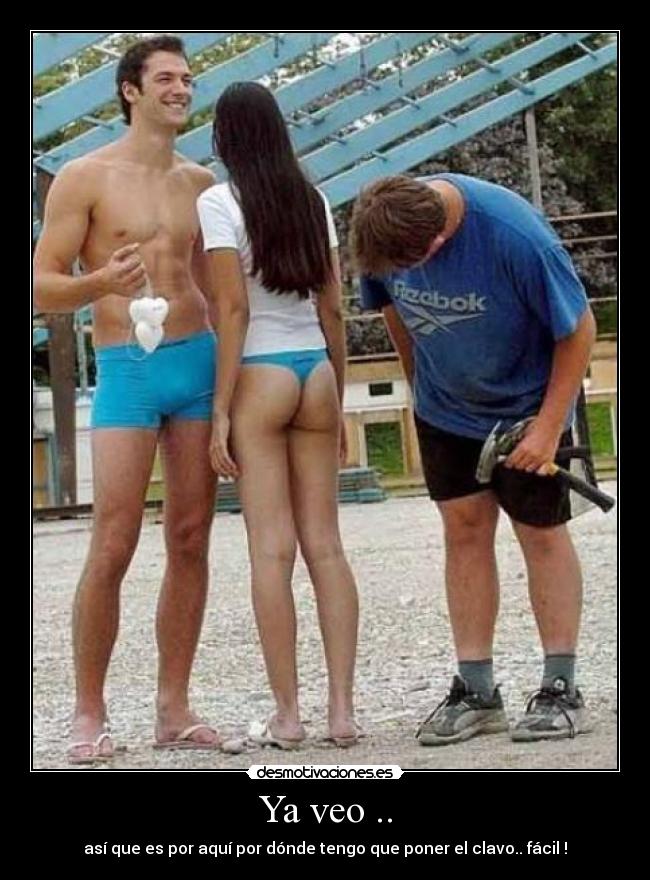 Ya veo .. - así que es por aquí por dónde tengo que poner el clavo.. fácil !