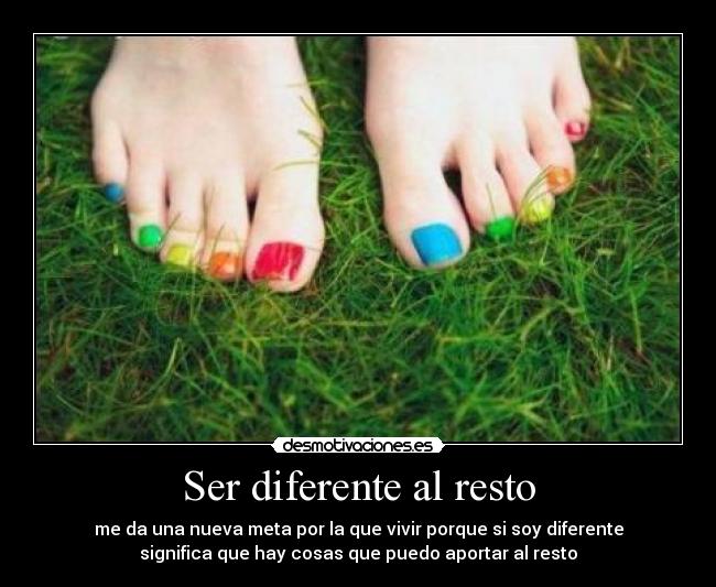 Ser diferente al resto - 