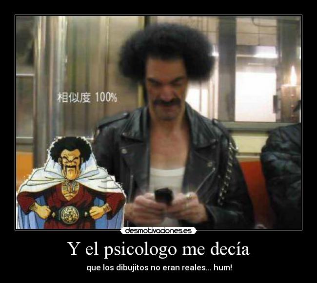 Y el psicologo me decía -