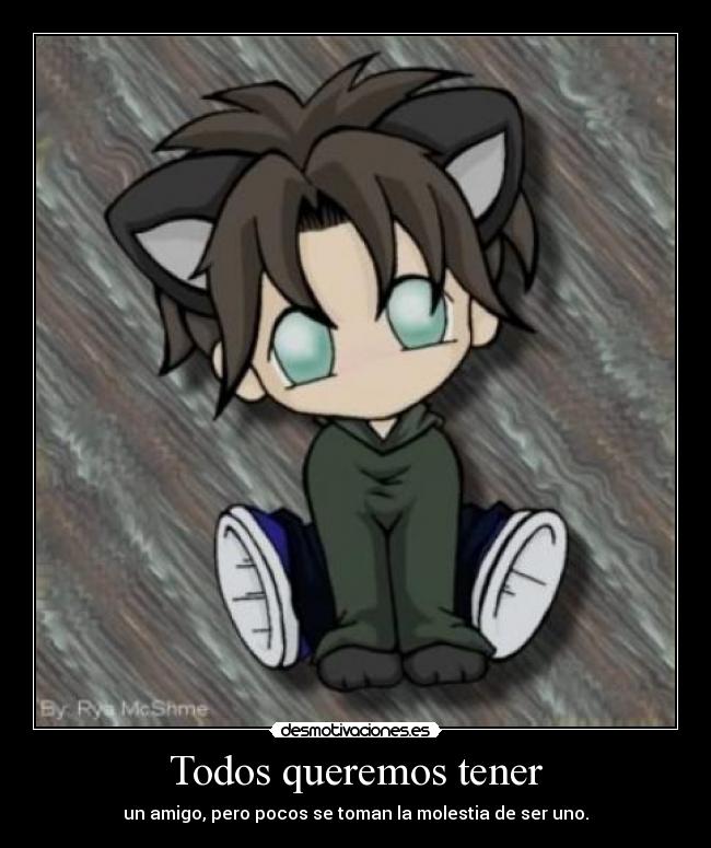 Todos queremos tener -