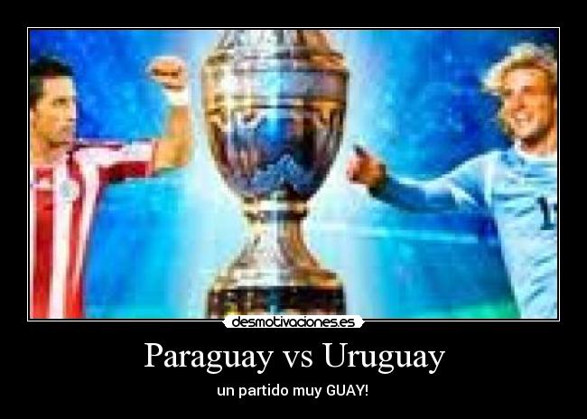 Paraguay vs Uruguay -