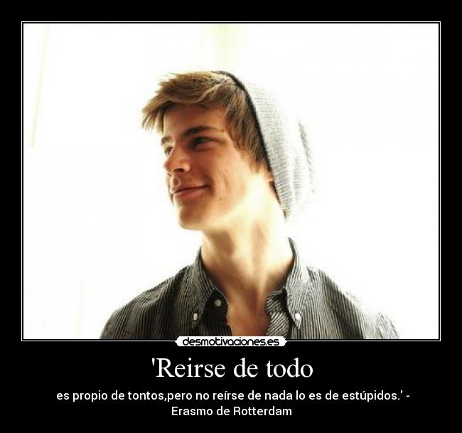 Reirse de todo -