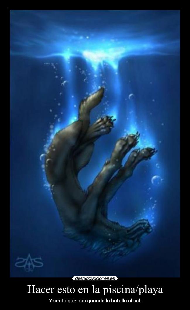 Hacer esto en la piscina/playa - Y sentir que has ganado la batalla al sol.