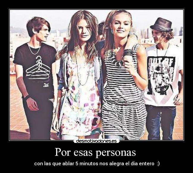 Por esas personas  - 