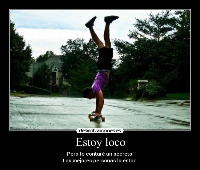 Estoy loco - 