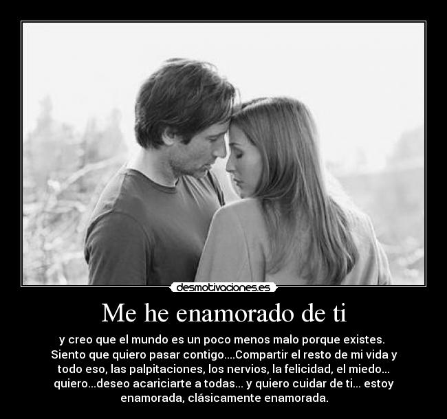 Me he enamorado de ti - 
