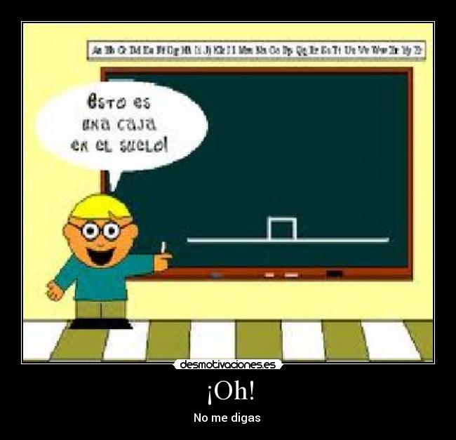 ¡Oh! -