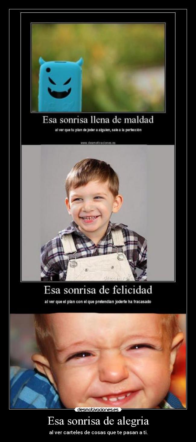 Esa sonrisa de alegria - 